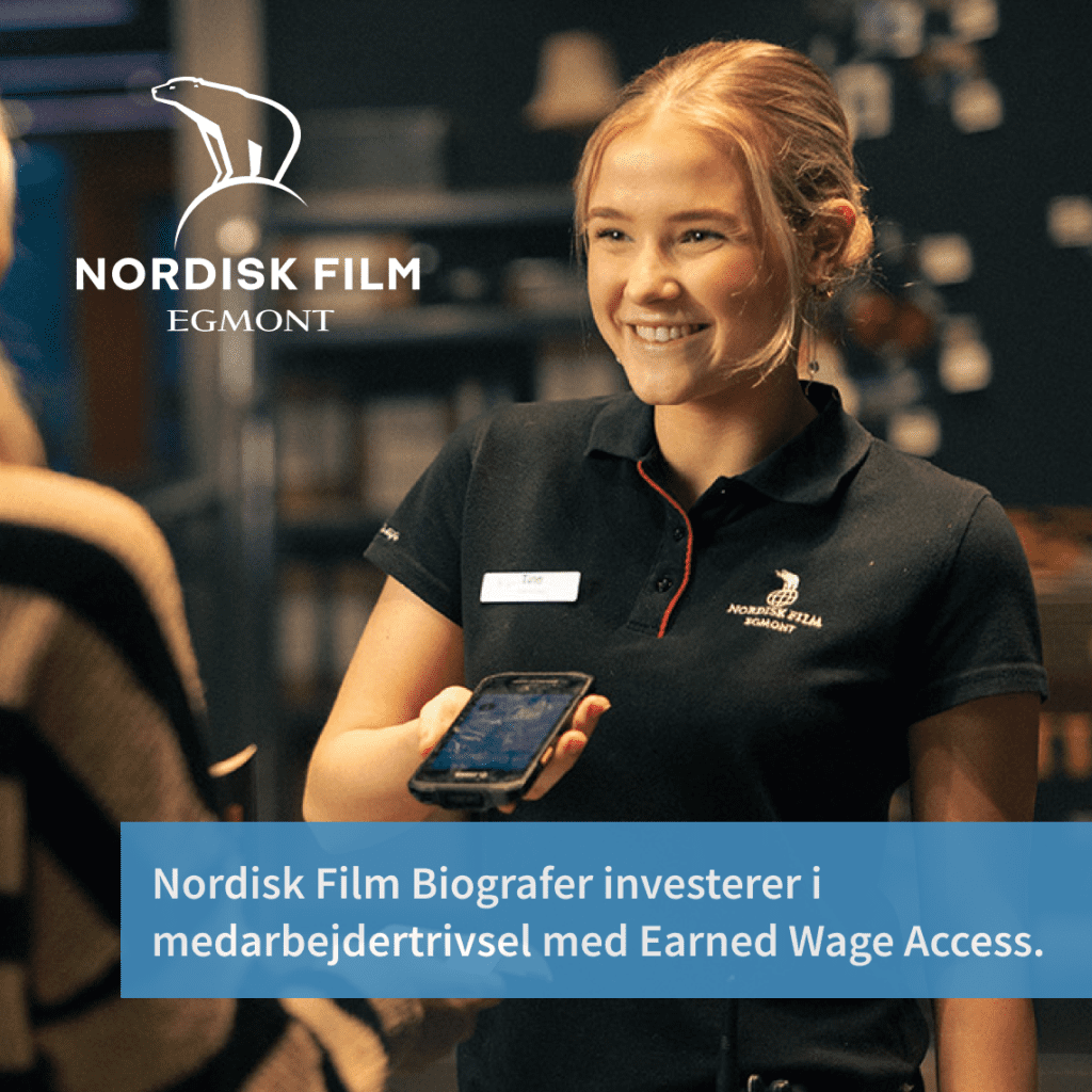 Nordisk Film Biografer investerer i medarbejdertrivsel med Earned Wage Access.